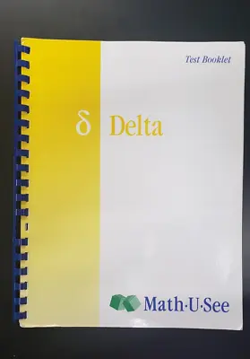 Math U See DELTA Test Booklet Single And Multiple Division By Steven P. Demme • $9.99