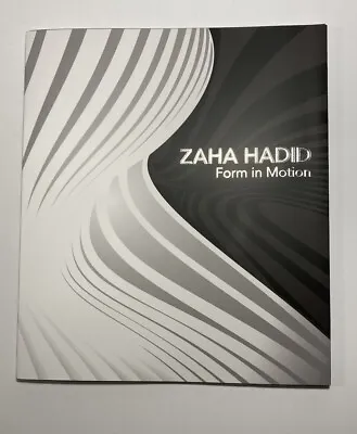 $38.99 • Buy ZAHA HADID Form In Motion By Kathryn B. Hiesinger Philadelphia Museum     MINT