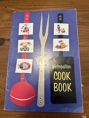 Vintage 1957 Metropolitan Cook Book By Life Insurance Mcm Art Anthropomorphic • $7.50