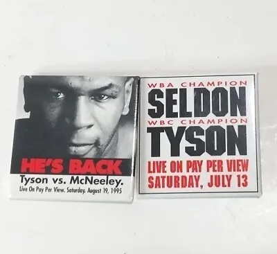 2 Pinbacks Tyson Vs McNeeley He's Back August 19 1995 ~ Seldon Vs Tyson 1996 • $15.40