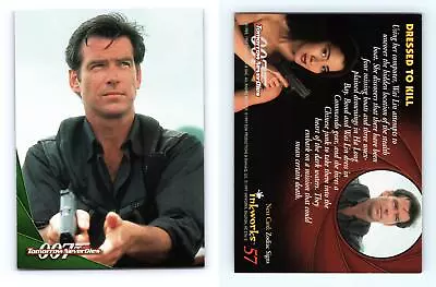 Dressed To Kill #57 James Bond 007 Tomorrow Never Dies 1997 Inkworks Card • £0.99