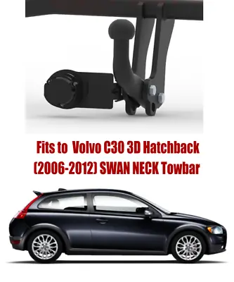 Swan Tow Bar For Volvo C30 3D Hatchback (2006-2012)& 7 Pin Bypass Relay Kit V276 • £149.99