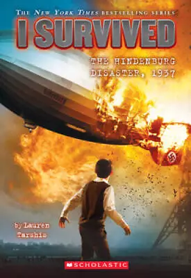 I Survived The Hindenburg Disaster 1937 (I Survived #13) - Paperback - GOOD • $3.78