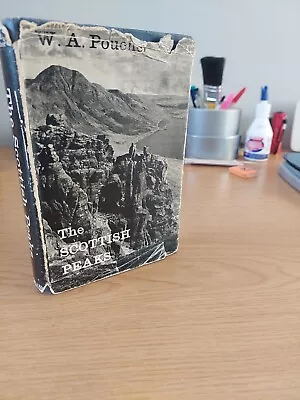 The Scottish Peaks By W A Poucher 1ST Edition 1964 Book With Dust Jacket • £7.50