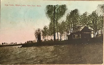 Paw Paw Michigan Maple Lake Log Cabin Antique Tinted Vintage Postcard C1910 • $8