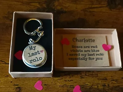 My Last Rolo Keyring Gift Personalised Box Poem Card Valentines Day Anniversary  • £8.95