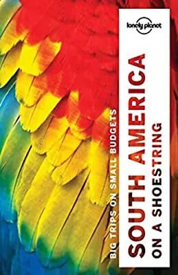 South America On A Shoestring 13 Paperback Planet Lonely • £4.73