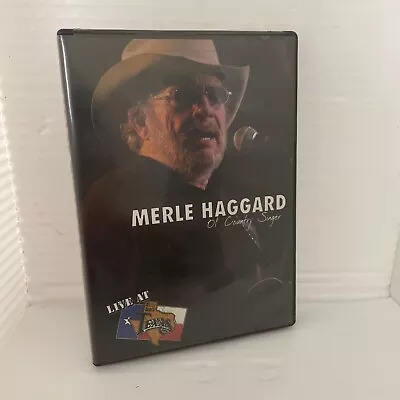 Merle Haggard LIVE Billy Bob's Texas Ol' Country Singer - DVD  • $7