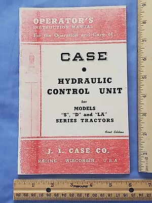 CASE HYDRAULIC CONTROL UNIT Instruction Manual S D LA Tractors (Reprint) • $7.99