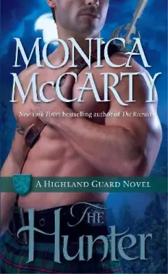 Monica McCarty The Hunter (Paperback) Highland Guard • $9.24