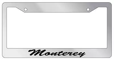 Chrome METAL License Plate Frame Monterey Cursive Auto Accessory 1364 • $13.99