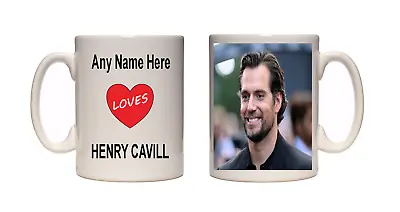 Personalised I Love  Henry Cavill Mug Free UK Shipping • £9.95