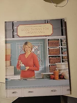 Good Things With Martha Stewart Living Ser.: Good Things For Organizing : Martha • $2.99