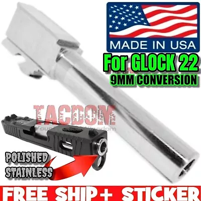 USA MADE STAINLESS STEEL Barrel For GL0CK 22 TO 9mm CONVERSION SAMMI SPEC • $64.95