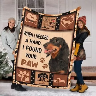 Dachshund Dog When I Needed A Hand I Found Your Paw Gift BSOFA BLANKET Us Size • $57.94