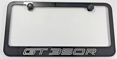 GT350R Engraved License Plate Frame Black Metal For Shelby • $32.95