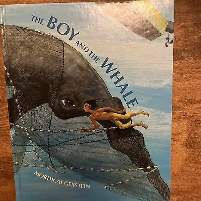 The Boy And The Whale By Mordicai Gerstein (2017 Picture Book) • $6