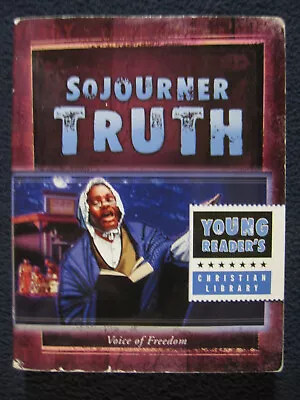 Sojourner Truth: Voice Of Freedom Whalin W. Terry And Landgraf Ken (Mini-Book) • $9.98