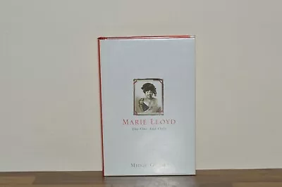Marie Lloyd - The One And Only - Midge Gillies - First Edition H/B 1/1 (#17) • £12