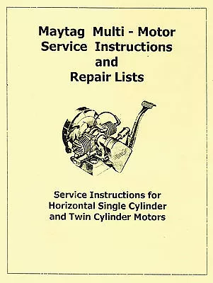 Maytag MultiMotor Service Book 72 Twin Parts Gas Engine Model Hit Miss Serial # • $13.35