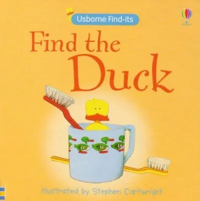 £2.30 • Buy Find The Duck (Usborne Find It Board Books),Claudia Zeff,Stephen Cartwright