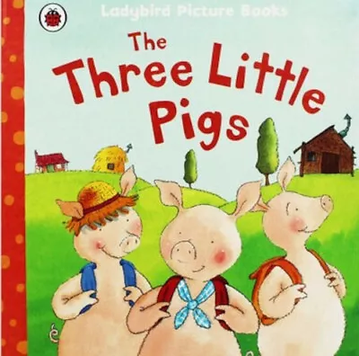 THE THREE LITTLE PIGS - Ladybird Picture Book  Bedtime Picture Story Book - NEW • £4.95