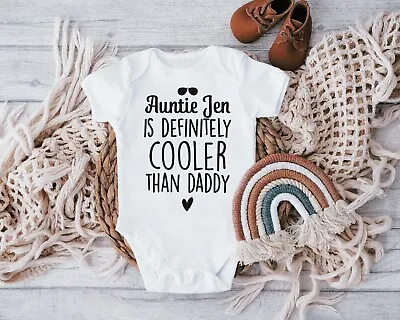 Personalised My Aunt Is Cooler Than Daddy Baby Vest Funny Auntie Baby Grow • £6.99