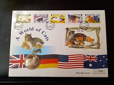 A World Of Cats 1 Crown Coin 6 Stamps On  First Day Cover. ISLE OF MAN STAMPS. • £6