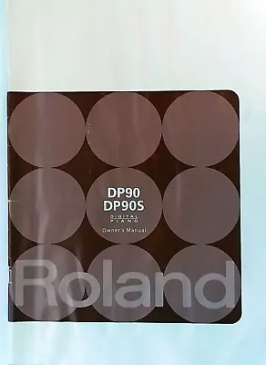 Roland DP90 And DP90S Digital Piano Original Users Owner's Manual Book English • $42.80