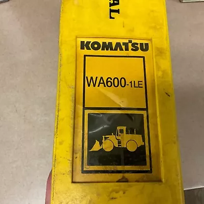 Komatsu WA600-1LE SERVICE SHOP REPAIR MANUAL WHEEL LOADER BOOK GUIDE CEBM000800 • $59.99