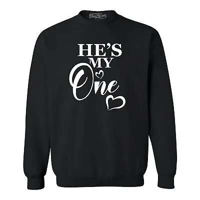 He's My One Couples Matching Valentine Crewnecks Love Sweatshirts • $27.99