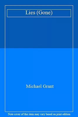 Lies (Gone) By Michael Grant. 9781405254311 • £3.62