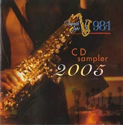 SMOOTH JAZZ 98.1 CD Sampler 2005 OOP Compilation Mindi Abair Norman Brown More ! • $29.99