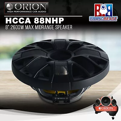 Orion HCCA 88NHP 8  2600W Max Midrange Speaker • $699