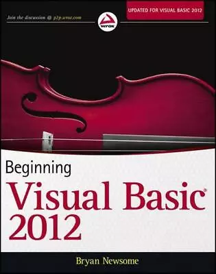 Beginning Visual Basic 2012 By Bryan Newsome (English) Paperback Book • $51.91