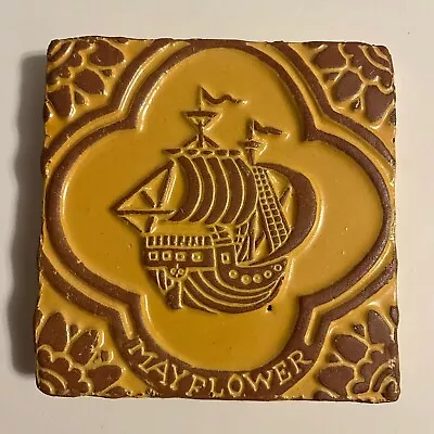 MERCER MORAVIAN 1980 ART TILE 4” MAYFLOWER Sailing Ship Yellow BUCKS CO PA USA • $50