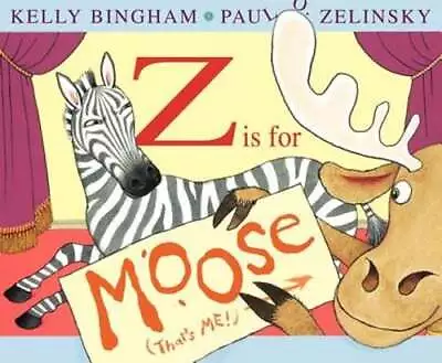 Z Is For Moose By Kelly Bingham: Used • $6.69