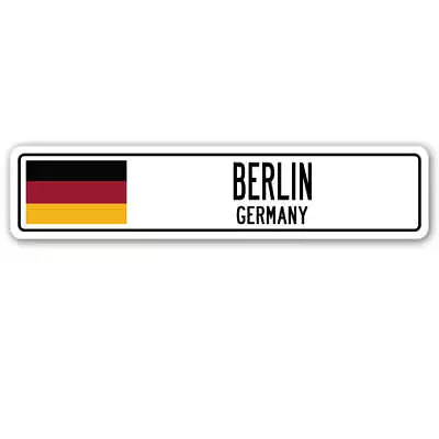 BERLIN GERMANY Street Sign German Flag City Country Road Wall Gift • $12.99