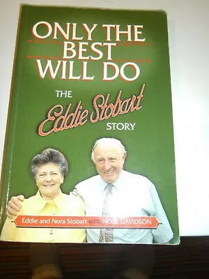 Only The Best Will Do: Eddie Stobart Story By Noel Davidson Etc. (Paperback • £2.99