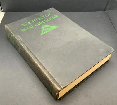 The Secret Of High Eldersham By Miles Burton 1931 First American Edition • $105