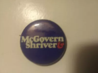 Presidential George McGovern President Pin Back Campaign Button Shriver 1.25  • $7.99