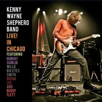 Kenny Wayne Shepherd Band - Live! In Chicago  • £6.99