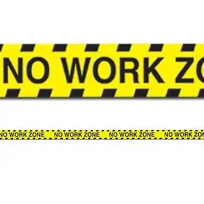 No Work Zone Tape 6m Retirement Party Decoration Banner Leaving Party Supplies • $7.99