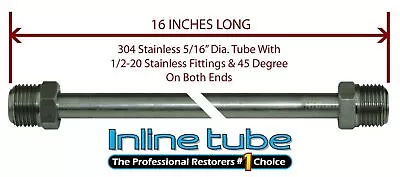 5/16 Fuel Line 16 Inch Stainless Steel 1/2-20 Tube Nuts 45 Degree Double Flare • $15.50