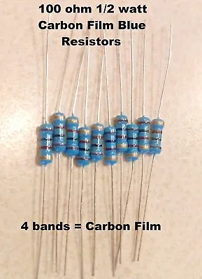 100 Ohm 1/2Watt  BLUE Carbon Film Resistors 5%  You Get 10 Resistors • $2.95