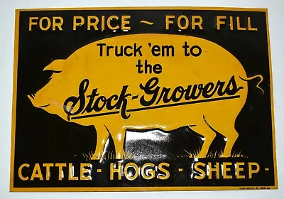 Vintage Cattle Hogs Sheep STOCK GROWERS STOCKYARD PIG ADVERTISING TIN FARM SIGN • $795