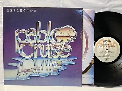 PABLO CRUISE Reflector  1981 A&M Records  Rock  EX! • $6.99