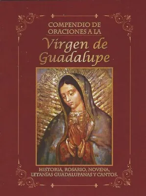 Compendio De Oraciones A La Virgen De Guadalupe • $3.25