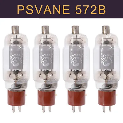 4pcs PSVANE 572B Electron Tube Vacuum Tube Power Radio Valve Tubes Brand New • $242