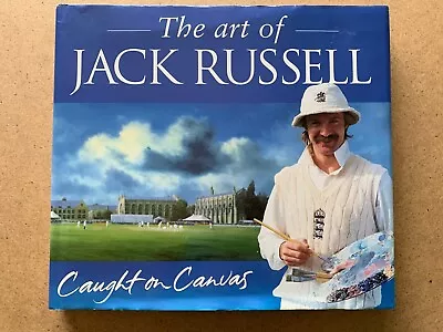 Art Of Jack Russell. Signed.  1st Hb. Excellent. Former England Cricketer • £12.99
